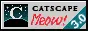 Catscape Meow! 3.0